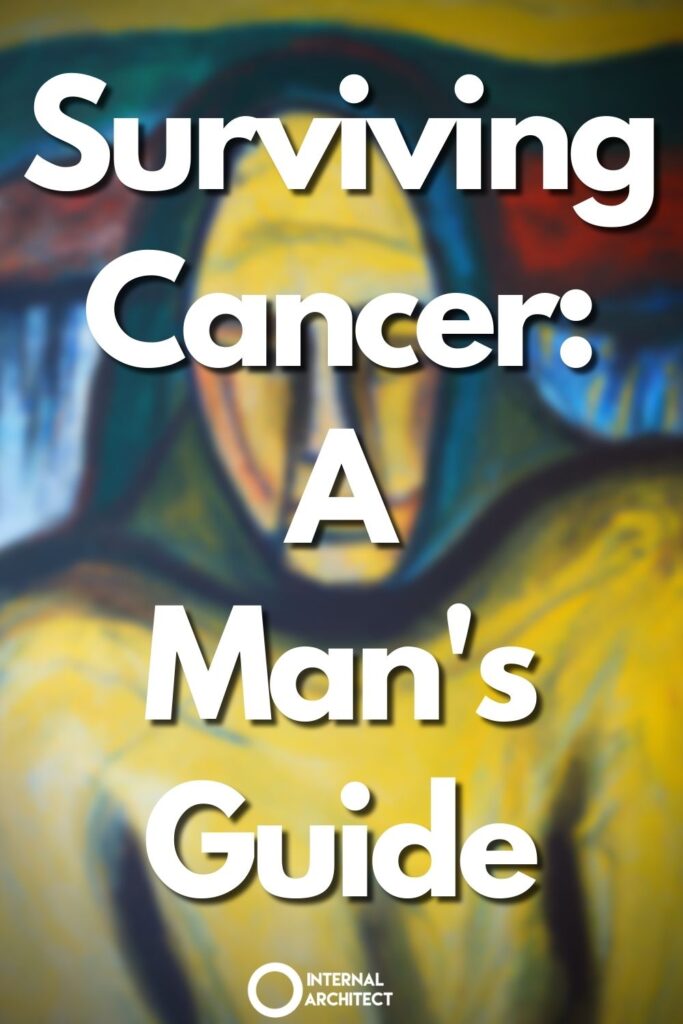 And expressive oil painting with the text Surviving Cancer: A Man's Guide. 