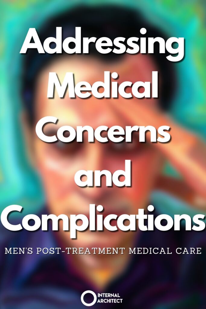 An impressionistic digital oil painting of "Concerns and Complications" with the text Addressing Medical Concerns and Complications: Men's Post-Treatment Medical Care