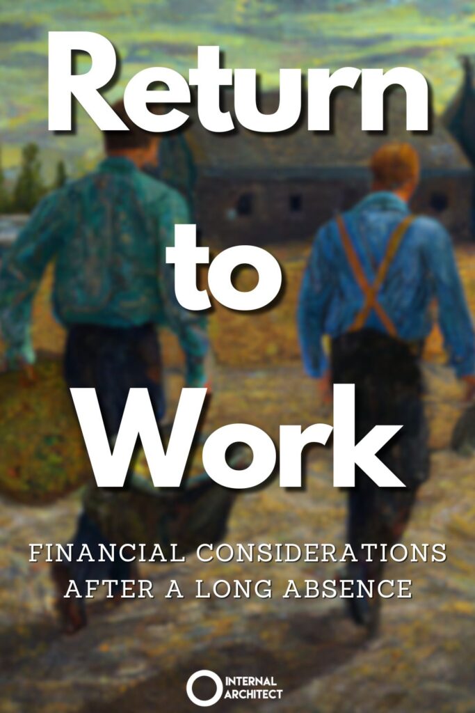 A Van Gogh digital oil painting of "Return to Work" with the text Return to Work Financial Considerations After a Long Absence