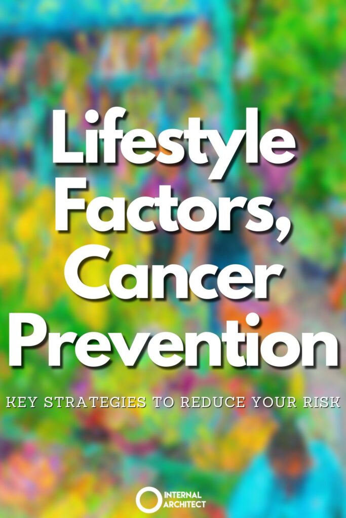 An impressionistic digital painting of "Lifestyle" with the text Lifestyle Factors, Cancer Prevention: Key Strategies to Reduce Your Risk