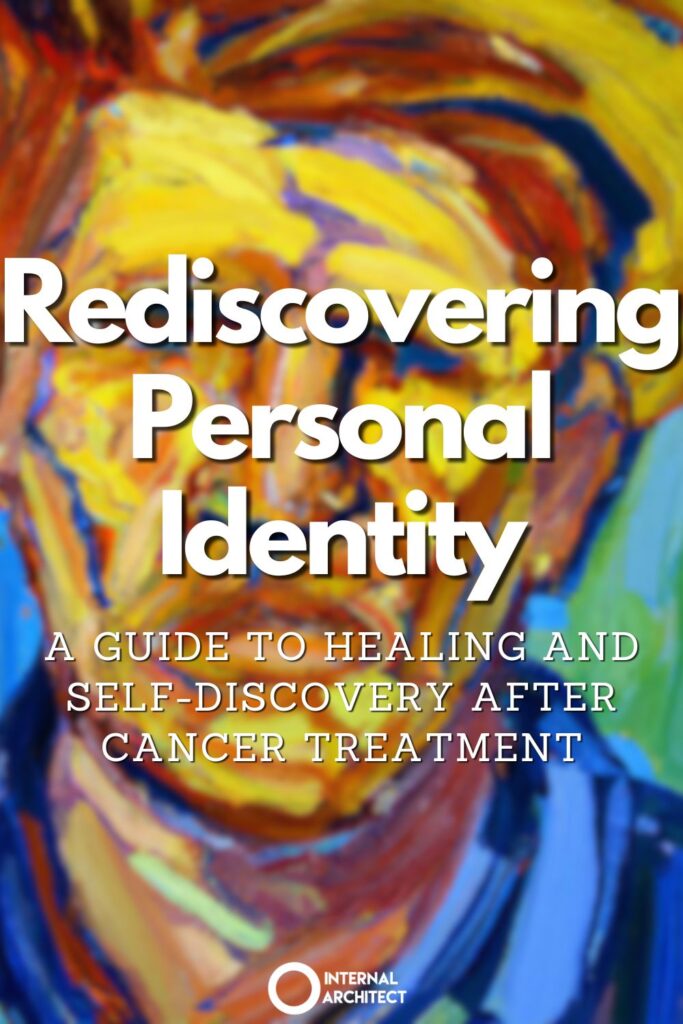 A painting named "Identity" in the style of Van Gogh with the text Rediscovering Personal Identity: A Guide to Healing and Self-Discovery After Cancer Treatment
