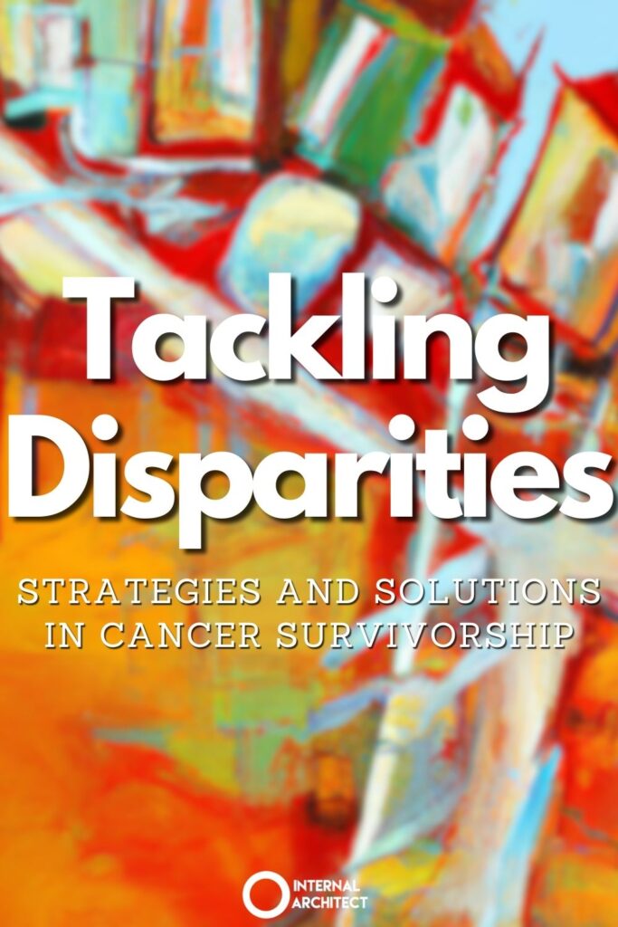 A painting named "Disparities" in the style of Modern art with the text Tackling Disparities: Strategies and Solutions in Cancer Survivorship