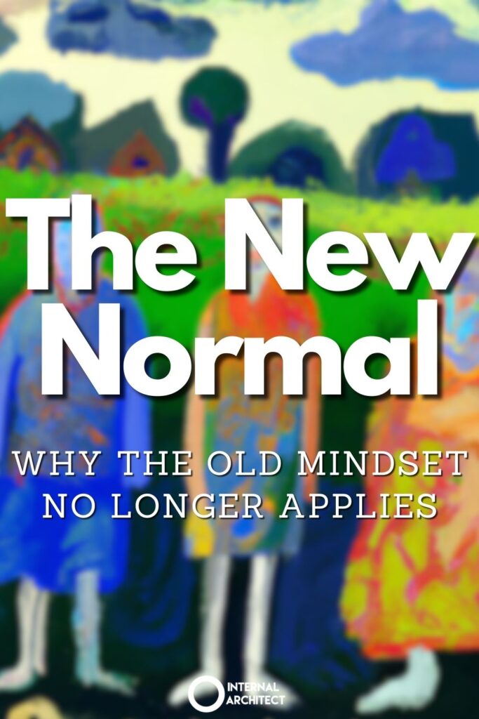 A painting named "New Normal" in the style of Van Gogh with the text The New Normal: Why the Old Mindset No Longer Applies
