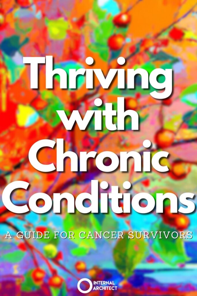 A painting named "Thriving" in the style of Modern art with the text Thriving with Chronic Conditions: A Guide for Cancer Survivors.
