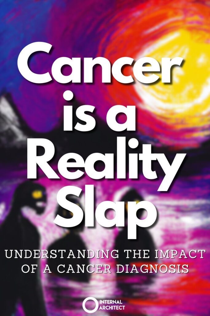 A painting named "Reality Slap" in the style of conceptual art with the text Cancer is a Reality Slap: Understanding the Impact of a Cancer Diagnosis