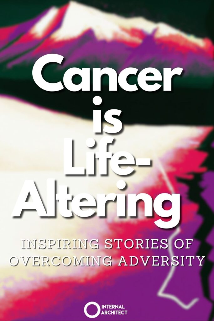 A painting named "Life-Altering" in the style of conceptual art with the text Cancer is Life-Altering: Inspiring Stories of Overcoming Adversity