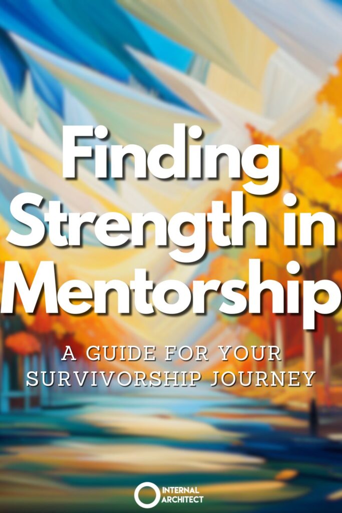 A painting named "Finding Strength" in the style of Abstract Expressionism with the text Finding Strength in Mentorship: A Guide for Your Survivorship Journey