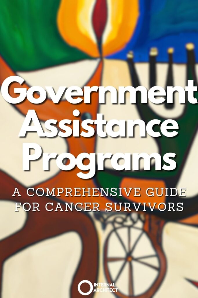 A painting named "Assistance" in the style of Pablo Picasso with the text Government Assistance Programs: A Comprehensive Guide for Cancer Survivors