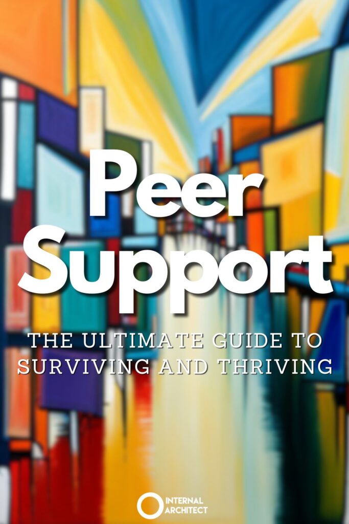 A painting named "Surviving and Thriving" in the style of Abstract Expressionism with the text Peer Support: The Ultimate Guide to Surviving and Thriving